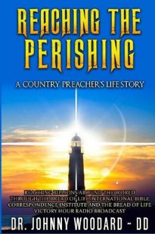 Cover of Reaching the Perishing