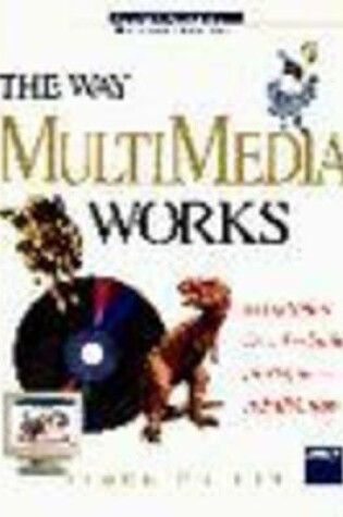 Cover of The Way Multimedia Works