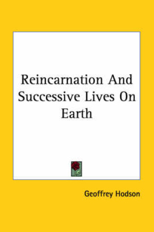 Cover of Reincarnation And Successive Lives On Earth