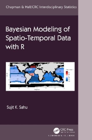 Cover of Bayesian Modeling of Spatio-Temporal Data with R