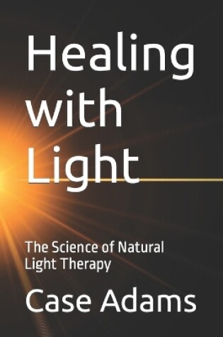 Cover of Healing with Light
