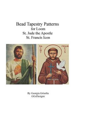 Book cover for Bead Tapestry Patterns for Loom St. Jude the Apostle and St. Francis Icon