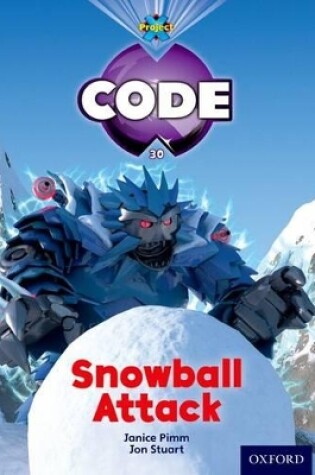 Cover of Project X Code: Freeze Snowball Attack