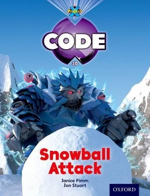 Book cover for Project X Code: Freeze Snowball Attack