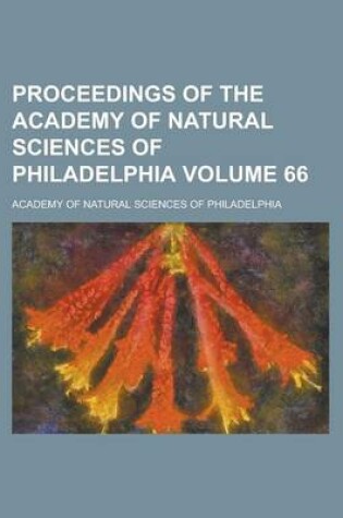 Cover of Proceedings of the Academy of Natural Sciences of Philadelphia Volume 66