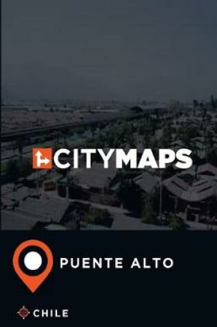 Cover of City Maps Puente Alto Chile