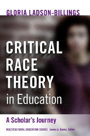 Cover of Critical Race Theory in Education