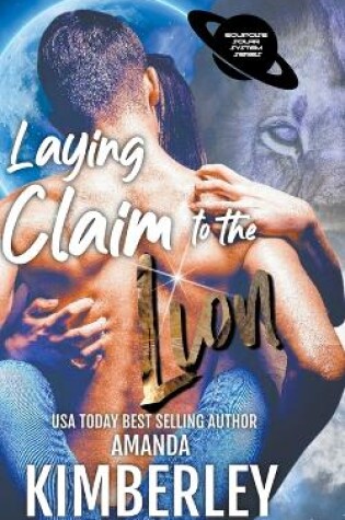 Cover of Laying Claim to the Lion