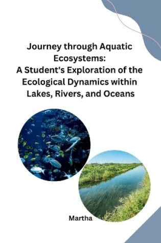 Cover of Journey through Aquatic Ecosystems