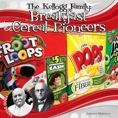 Book cover for Kellogg Family: Breakfast Cereal Pioneers