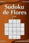 Book cover for Sudoku de Flores - Fácil - Volumen 2 - 276 Puzzles