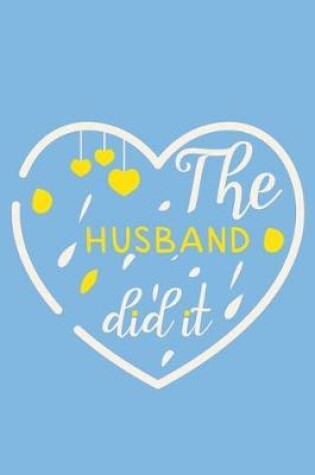 Cover of The Husband Did It