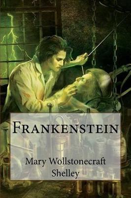 Book cover for Frankenstein Mary Wollstonecraft Shelley