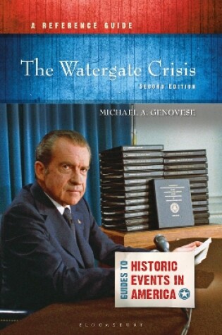 Cover of The Watergate Crisis: A Reference Guide, 2nd Edition