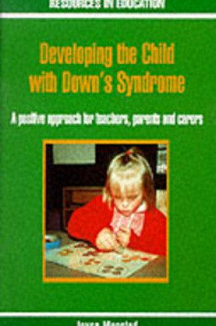 Cover of Developing the Child with Down's Syndrome