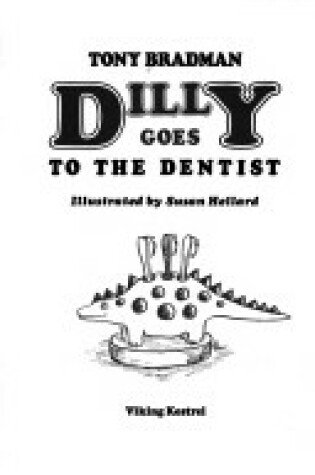 Cover of Dilly Goes to the Dentist