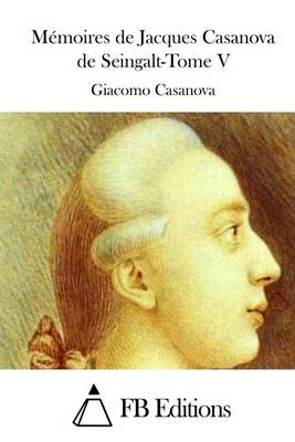 Book cover for Memoires de Jacques Casanova de Seingalt-Tome V