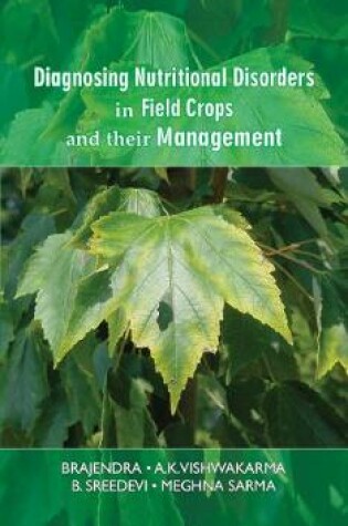 Cover of Diagnosing Nutritional Disorders in Field Crops and Their Management