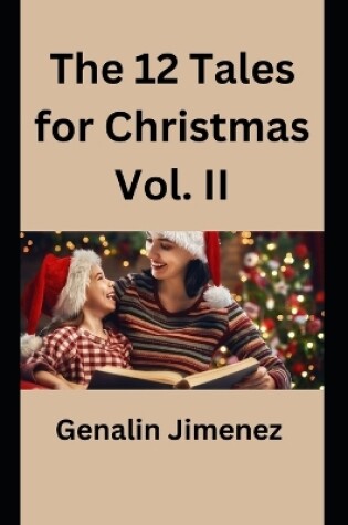 Cover of The 12 Tales for Christmas Vol. II