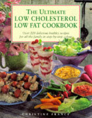 Book cover for The Ultimate Low Cholesterol Low Fat Cookbook