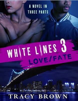 Book cover for White Lines 3: Love/Fate