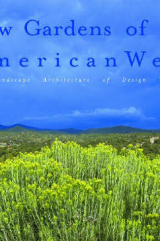 Cover of New Gardens of the American West