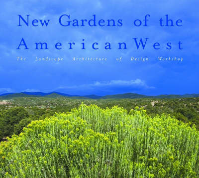 Book cover for New Gardens of the American West