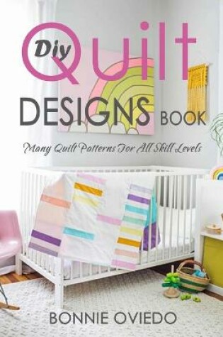 Cover of DIY Quilt Designs Book