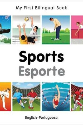 Cover of My First Bilingual Book -  Sports (English-Portuguese)