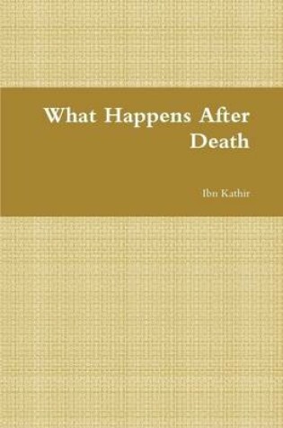 Cover of What Happens After Death