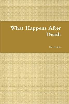 Book cover for What Happens After Death