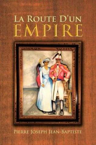 Cover of La Route D'Un Empire