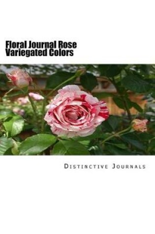 Cover of Floral Journal Rose Variegated Colors