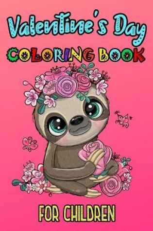 Cover of Valentine's Day Coloring Book For Children