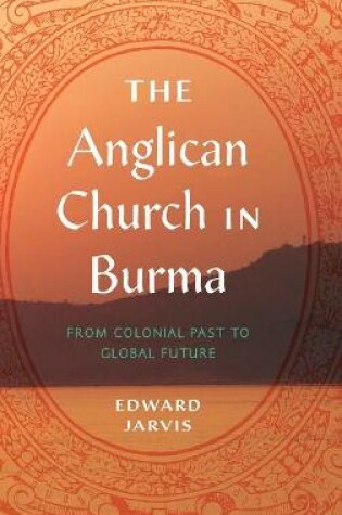 Cover of The Anglican Church in Burma