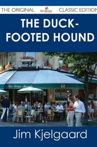 Cover of The Duck-Footed Hound - The Original Classic Edition