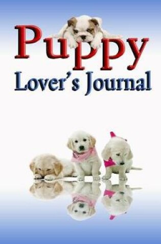 Cover of Puppy Lover's Journal