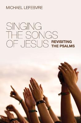 Book cover for Singing the Songs of Jesus