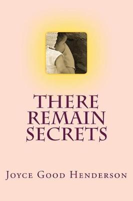 Book cover for There Remain Secrets