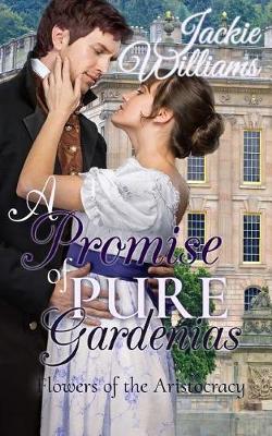 Book cover for A Promise of Pure Gardenias