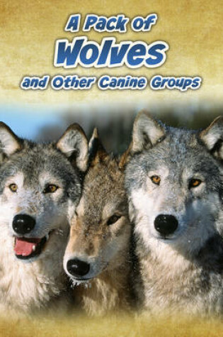 Cover of A Pack of Wolves