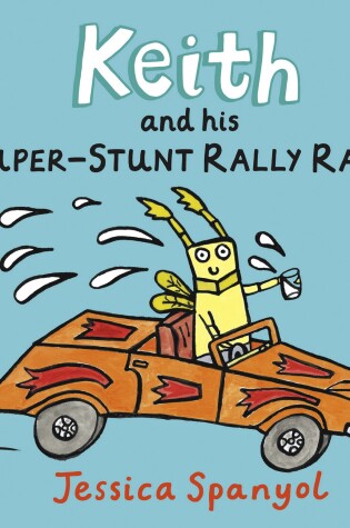 Cover of Keith and His Super-Stunt Rally Racer