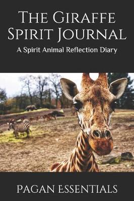 Book cover for The Giraffe Spirit Journal