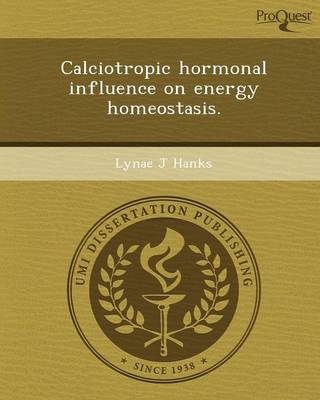 Cover of Calciotropic Hormonal Influence on Energy Homeostasis