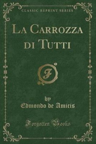 Cover of La Carrozza Di Tutti (Classic Reprint)
