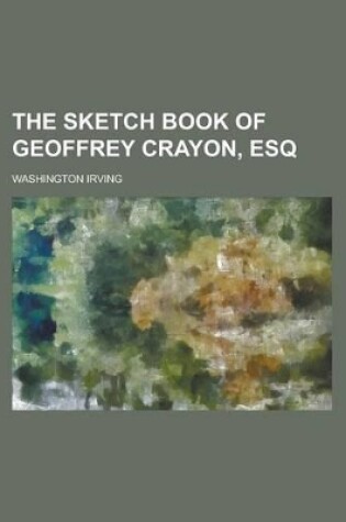 Cover of The Sketch Book of Geoffrey Crayon, Esq