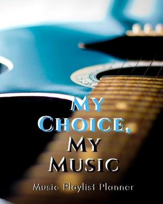 Book cover for My Choice, My Music