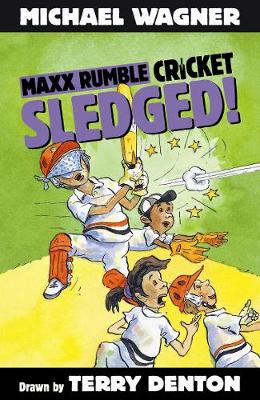 Book cover for Maxx Rumble Cricket 2: Sledged!