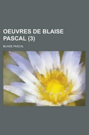Cover of Oeuvres de Blaise Pascal (3)