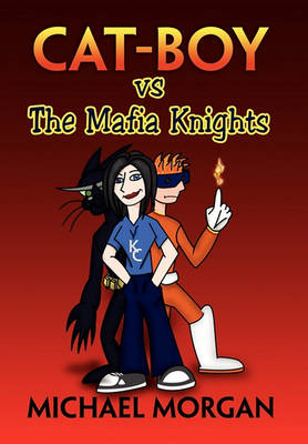 Book cover for Cat Boy Vs the Mafia Knights